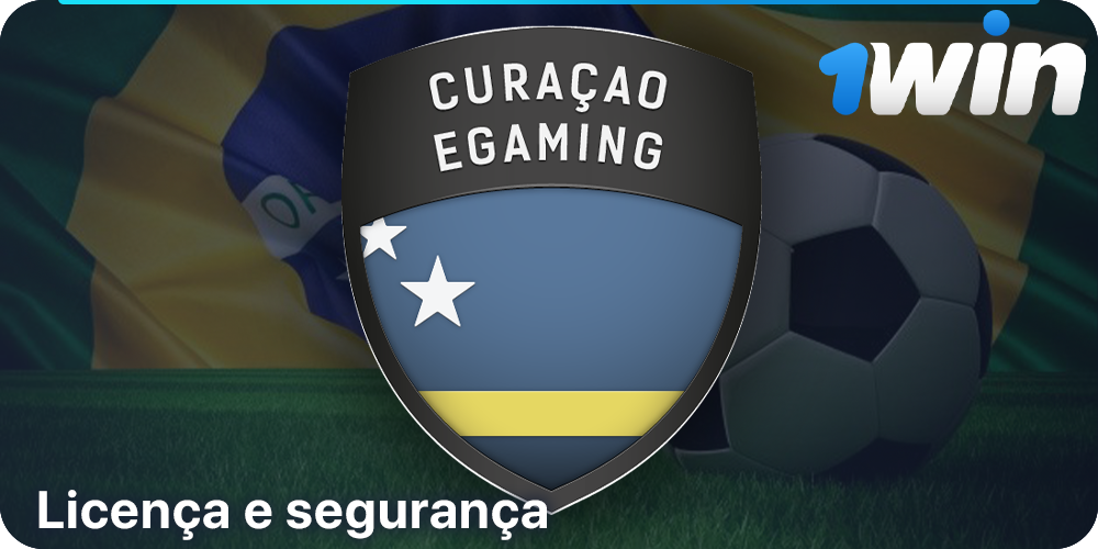 Licença de Curaçao e segurança do site 1Win