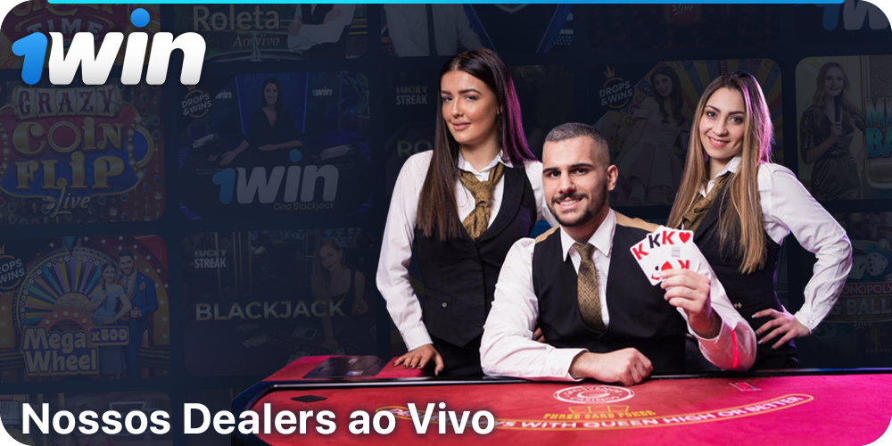 Dealers em nosso cassino ao vivo 1Win
